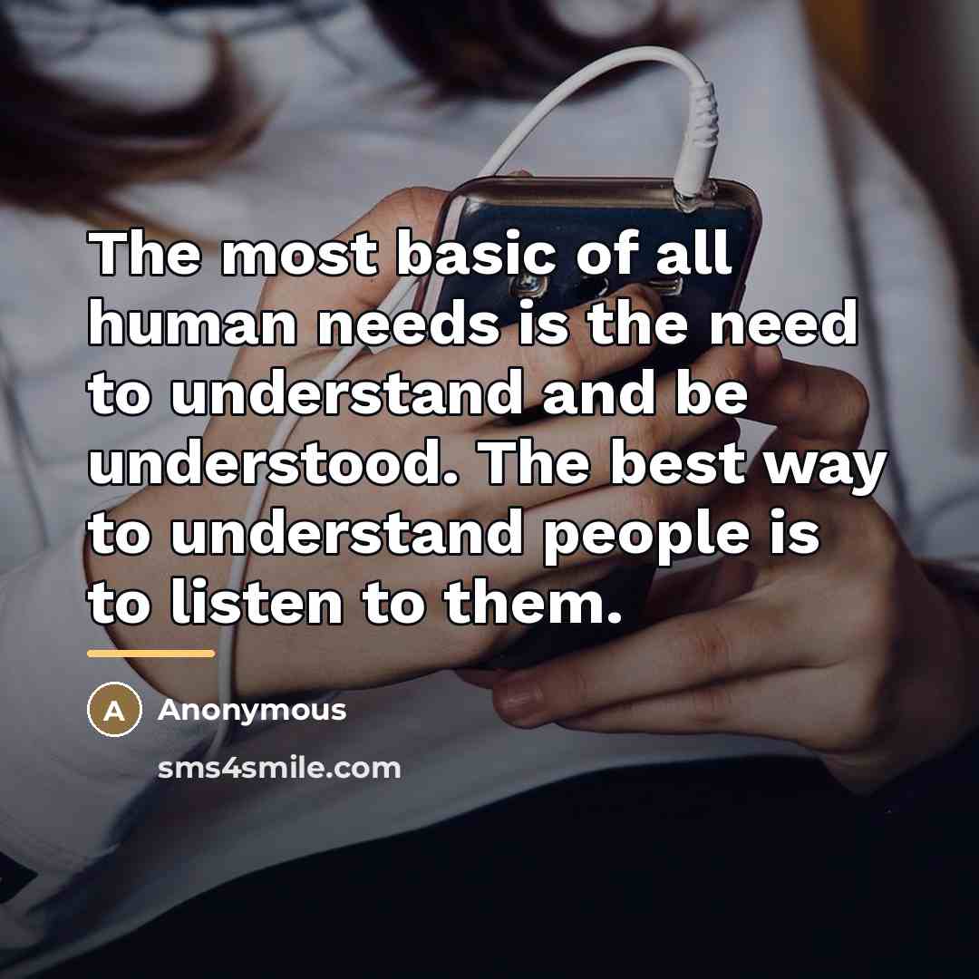 “The most basic of all human needs is the need…” quote by Ralph G. Nichols