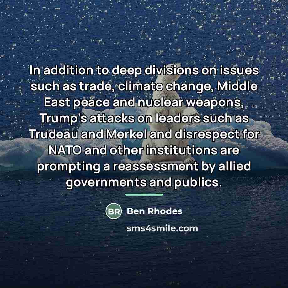 “In addition to deep divisions on issues such as trade,…” quote by Ben Rhodes