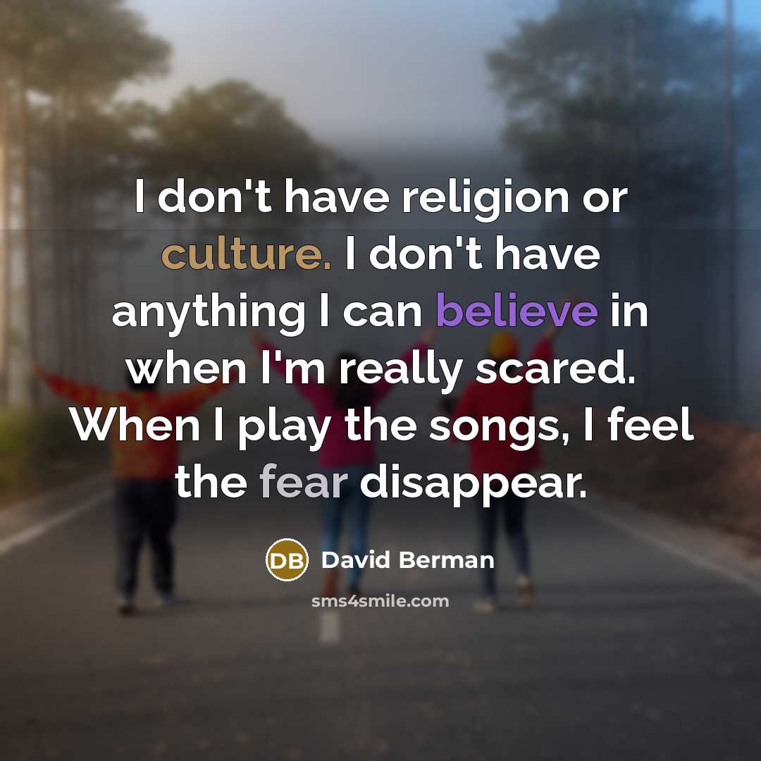 “I don't have religion or culture. I don't have anything…” quote by David Berman
