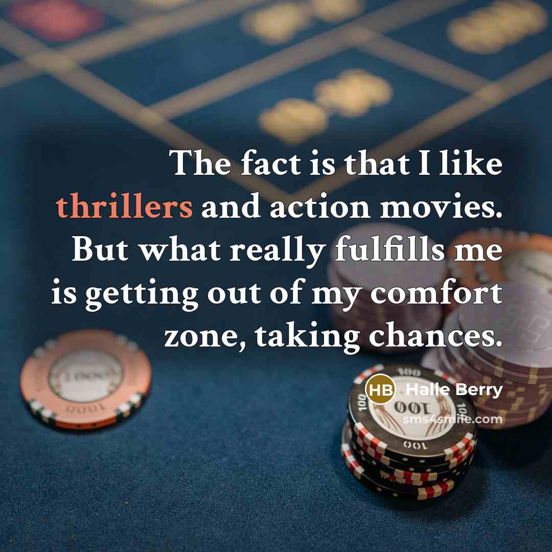 “The fact is that I like thrillers and action movies.…” quote by Halle Berry