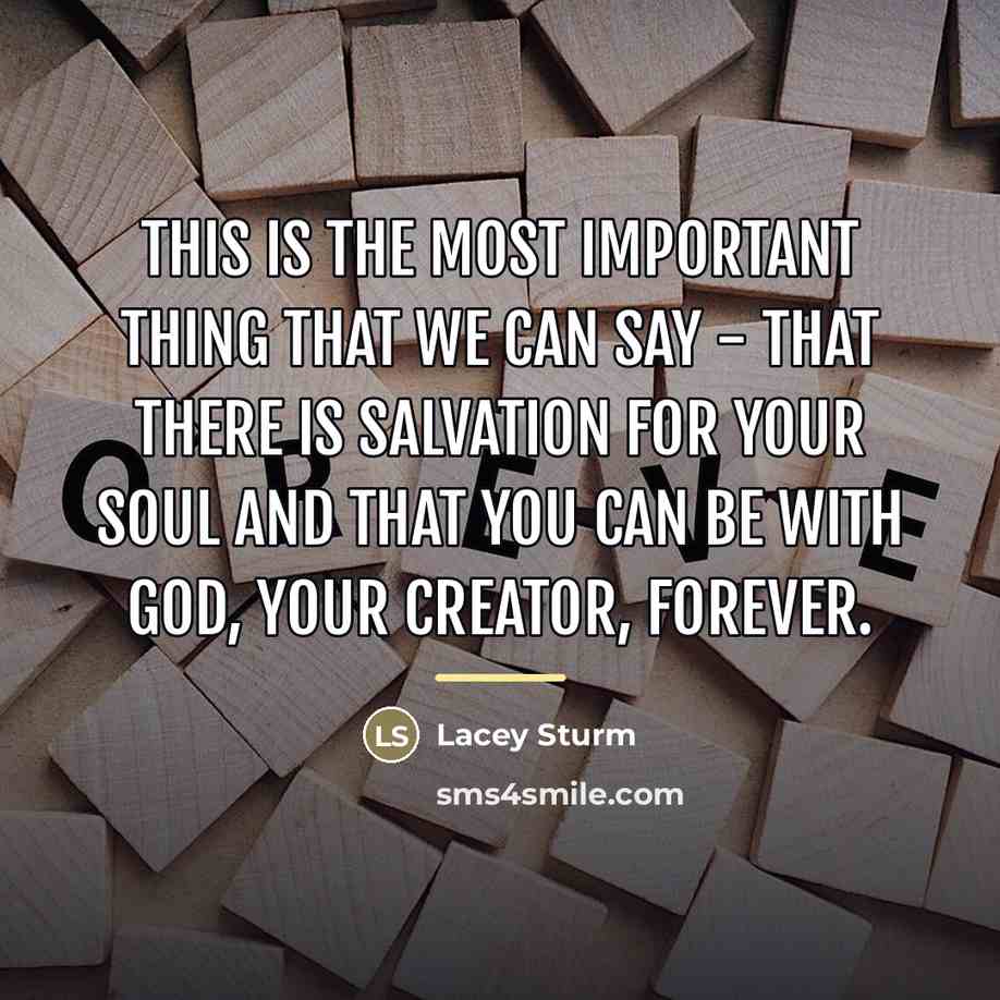 “This is the most important thing that we can say…” quote by Lacey Sturm