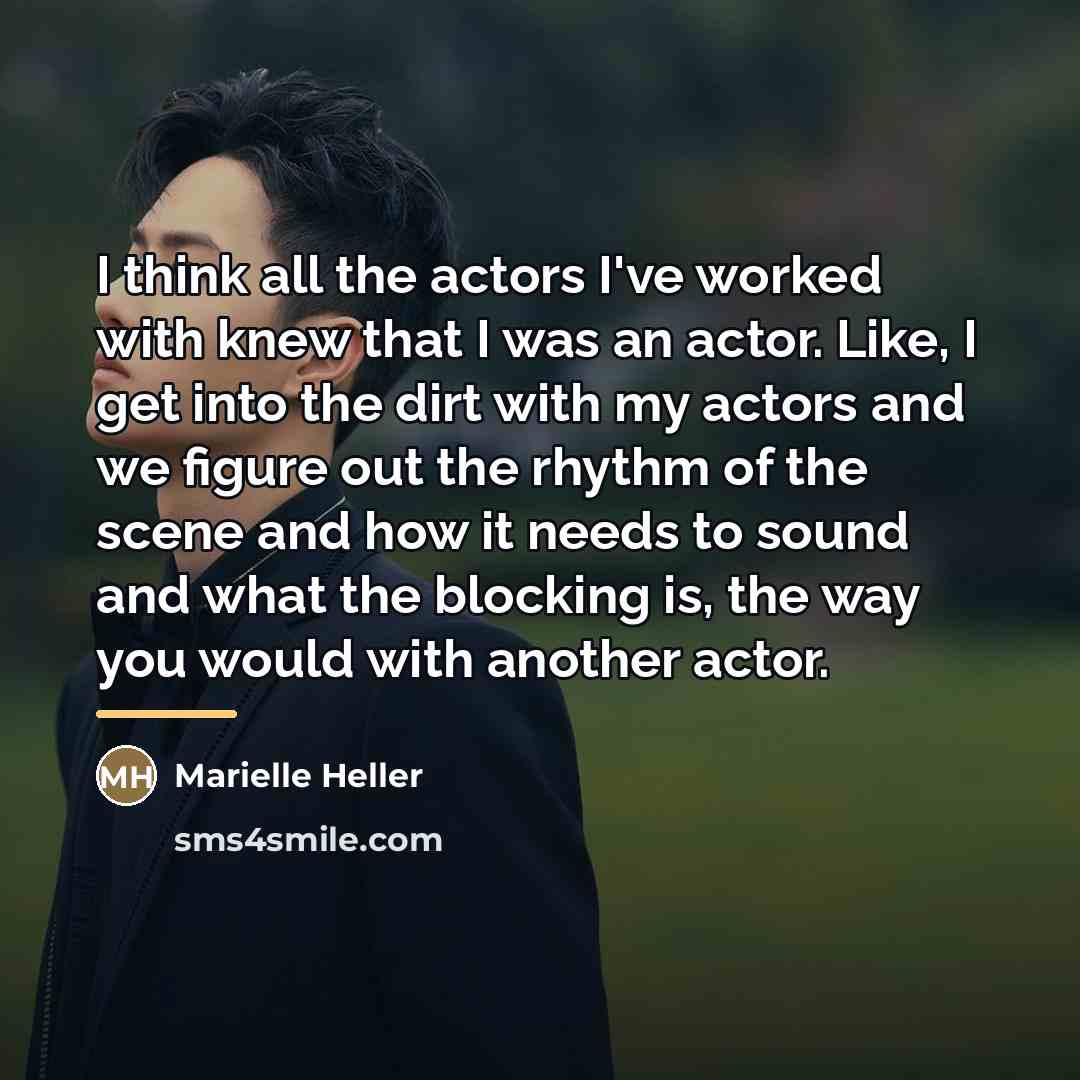 “I think all the actors I've worked with knew that…” quote by Marielle Heller