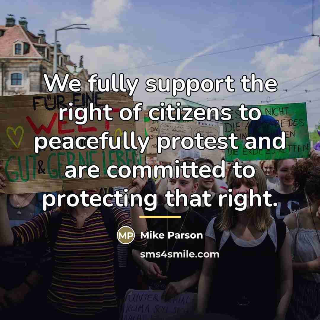 “We fully support the right of citizens to peacefully protest…” quote by Mike Parson