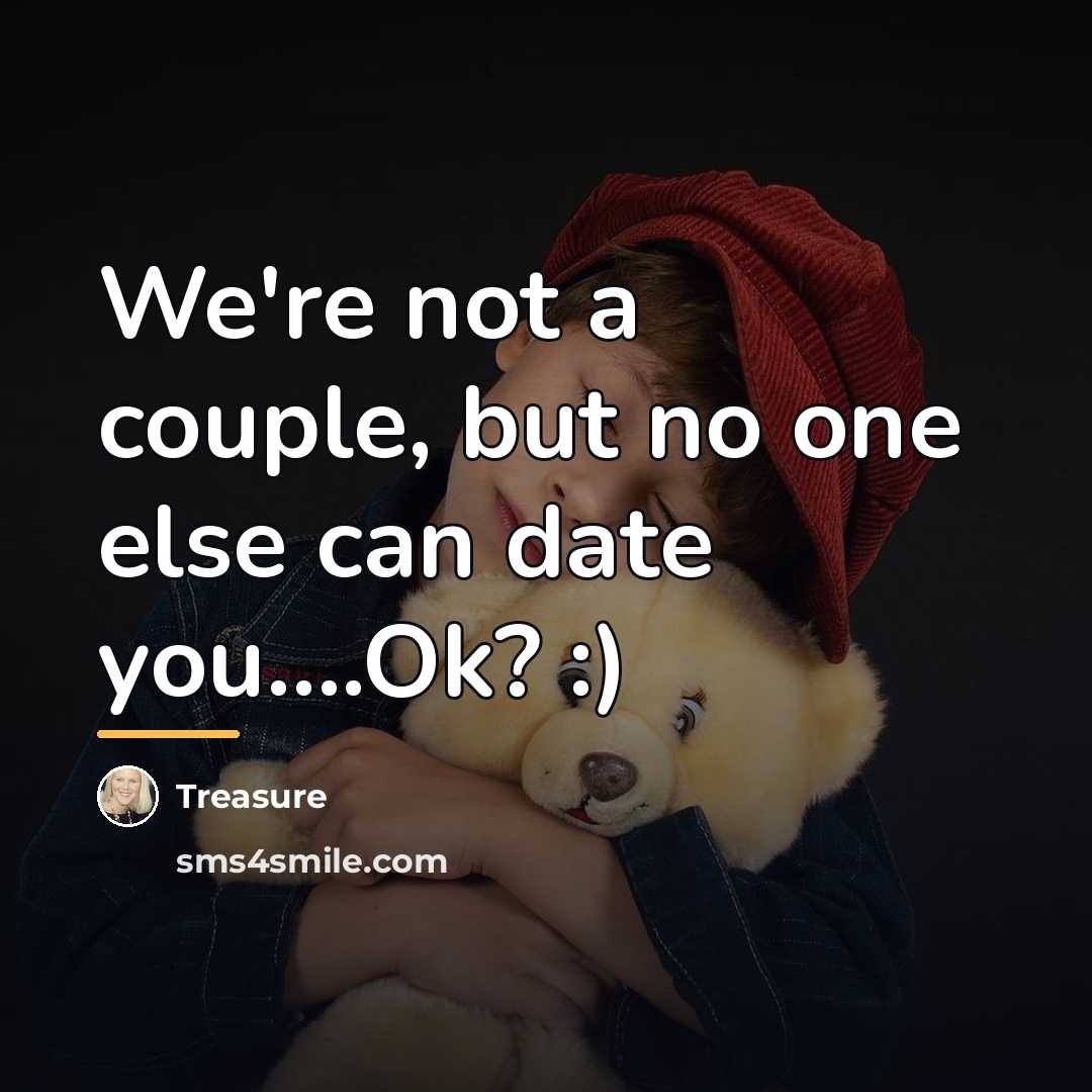 “We're not a couple, but no one else can date…” quote by Treasure