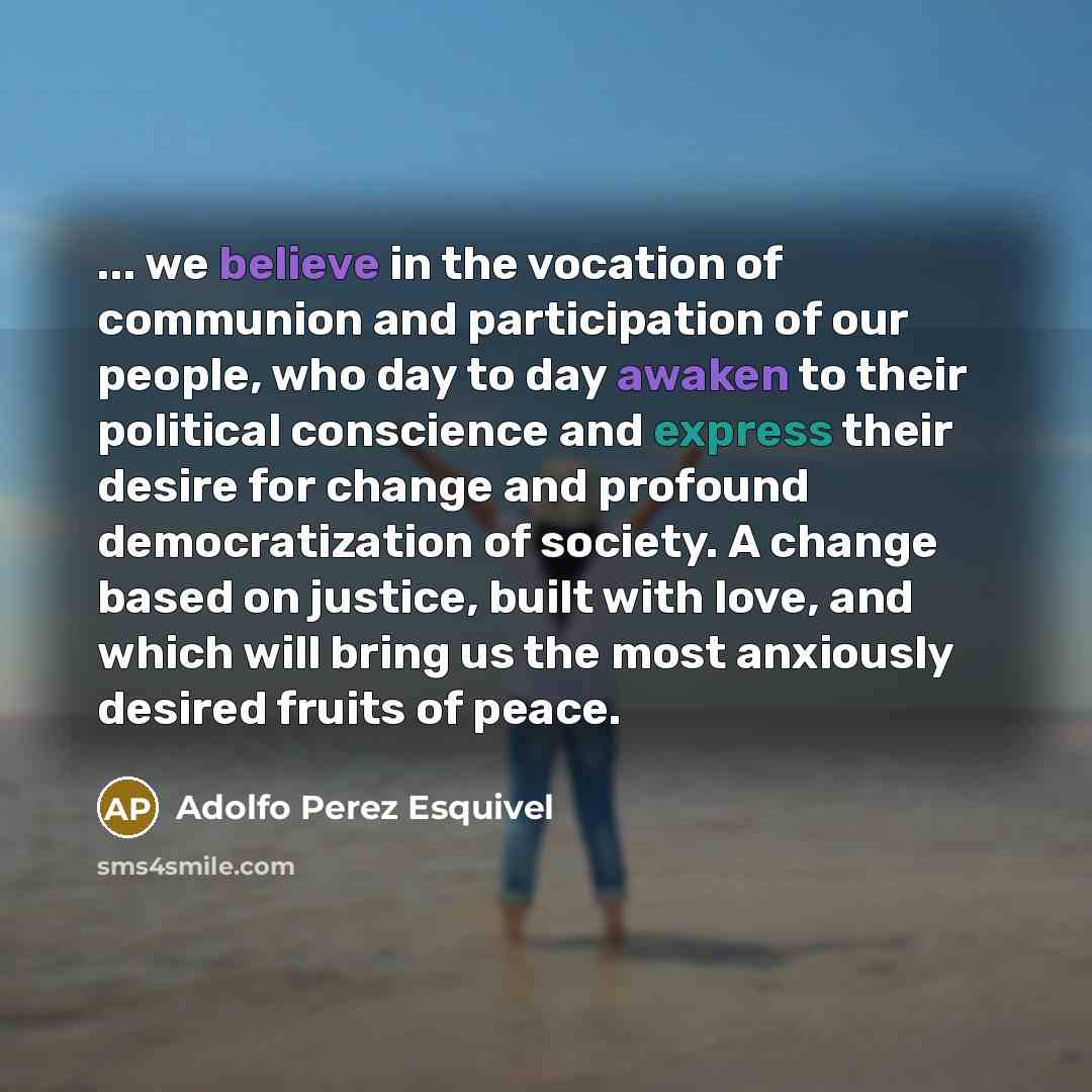 “... we believe in the vocation of communion and participation…” quote by Adolfo Perez Esquivel