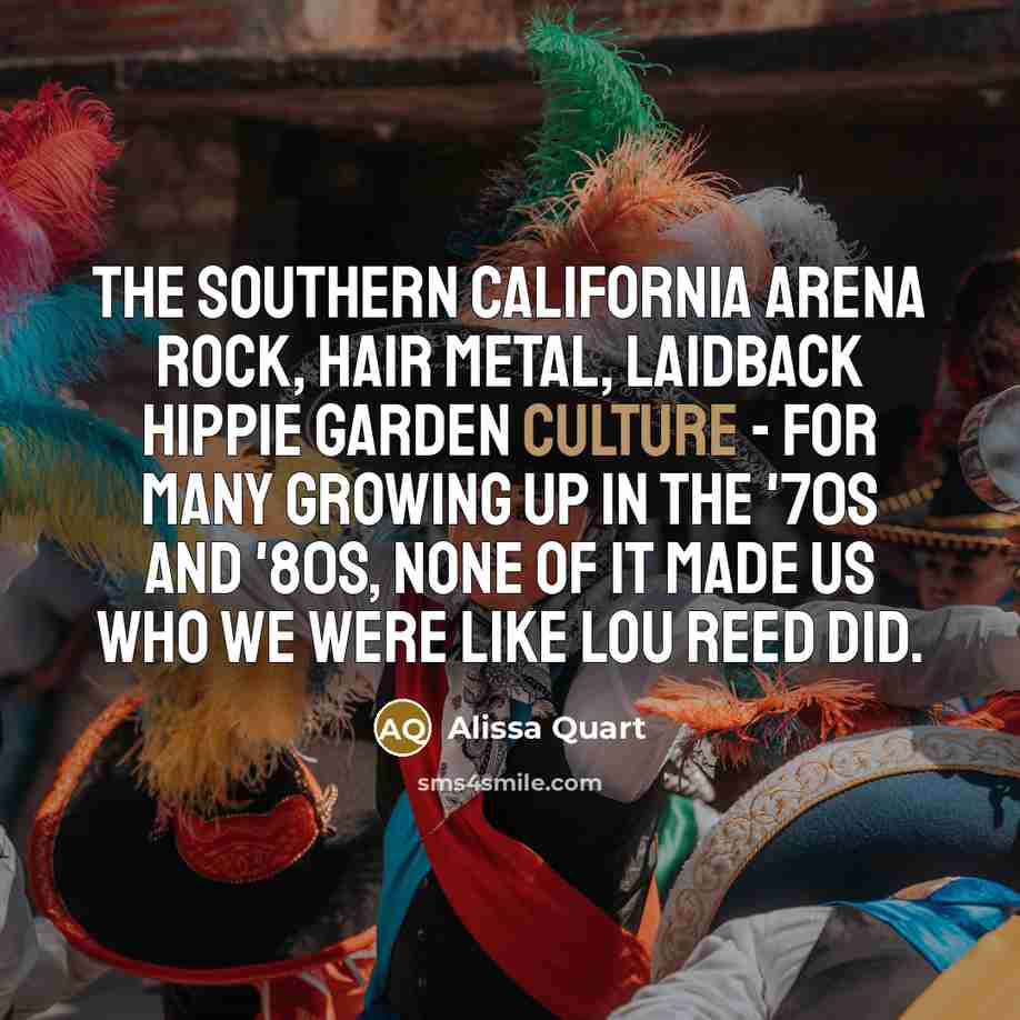 “The Southern California arena rock, hair metal, laidback hippie garden…” quote by Alissa Quart