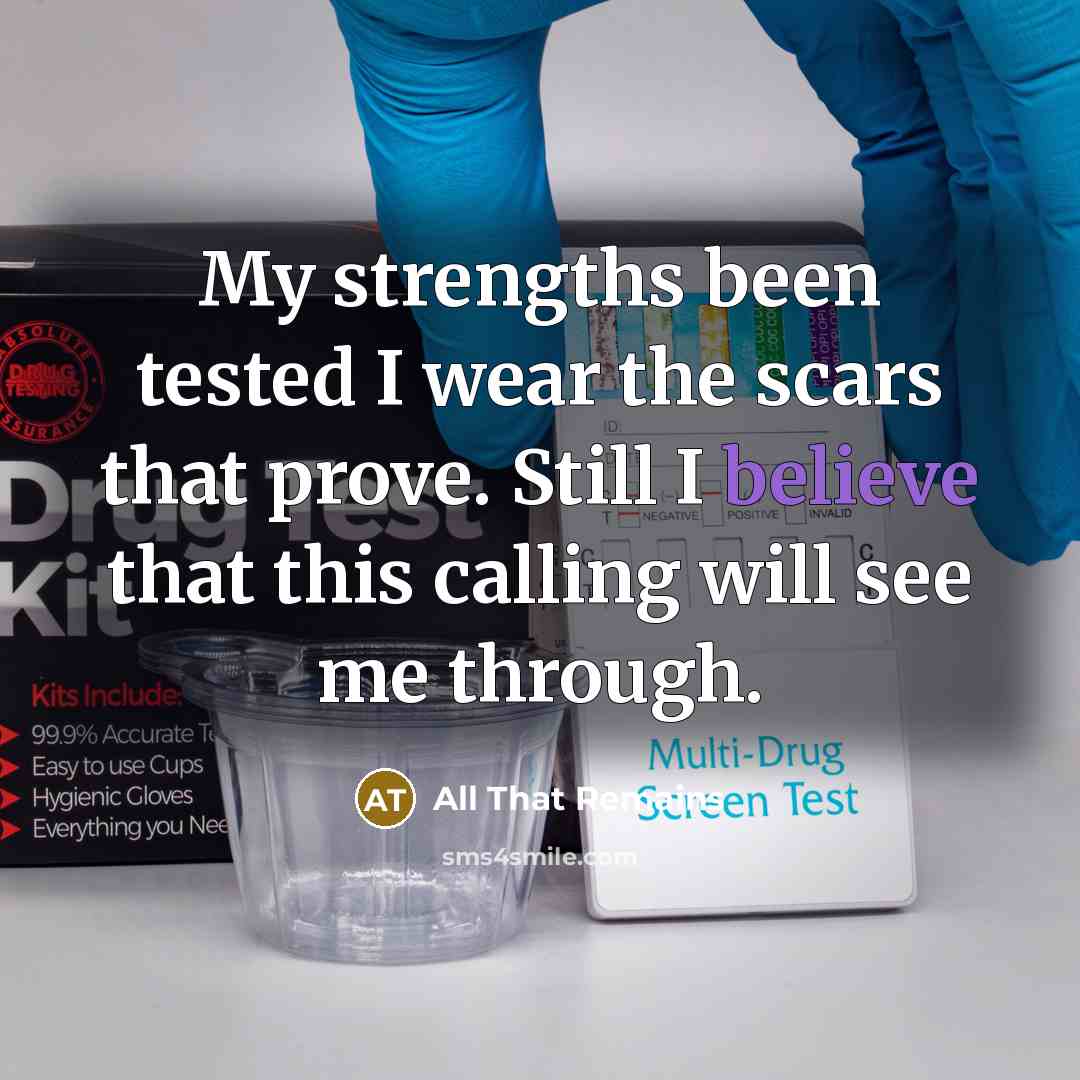 “My strengths been tested I wear the scars that prove.…” quote by All That Remains