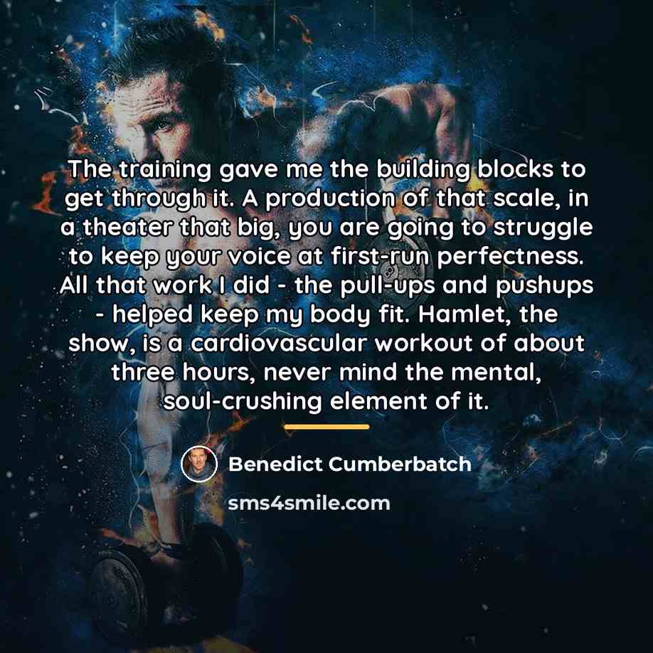 “The training gave me the building blocks to get through…” quote by Benedict Cumberbatch
