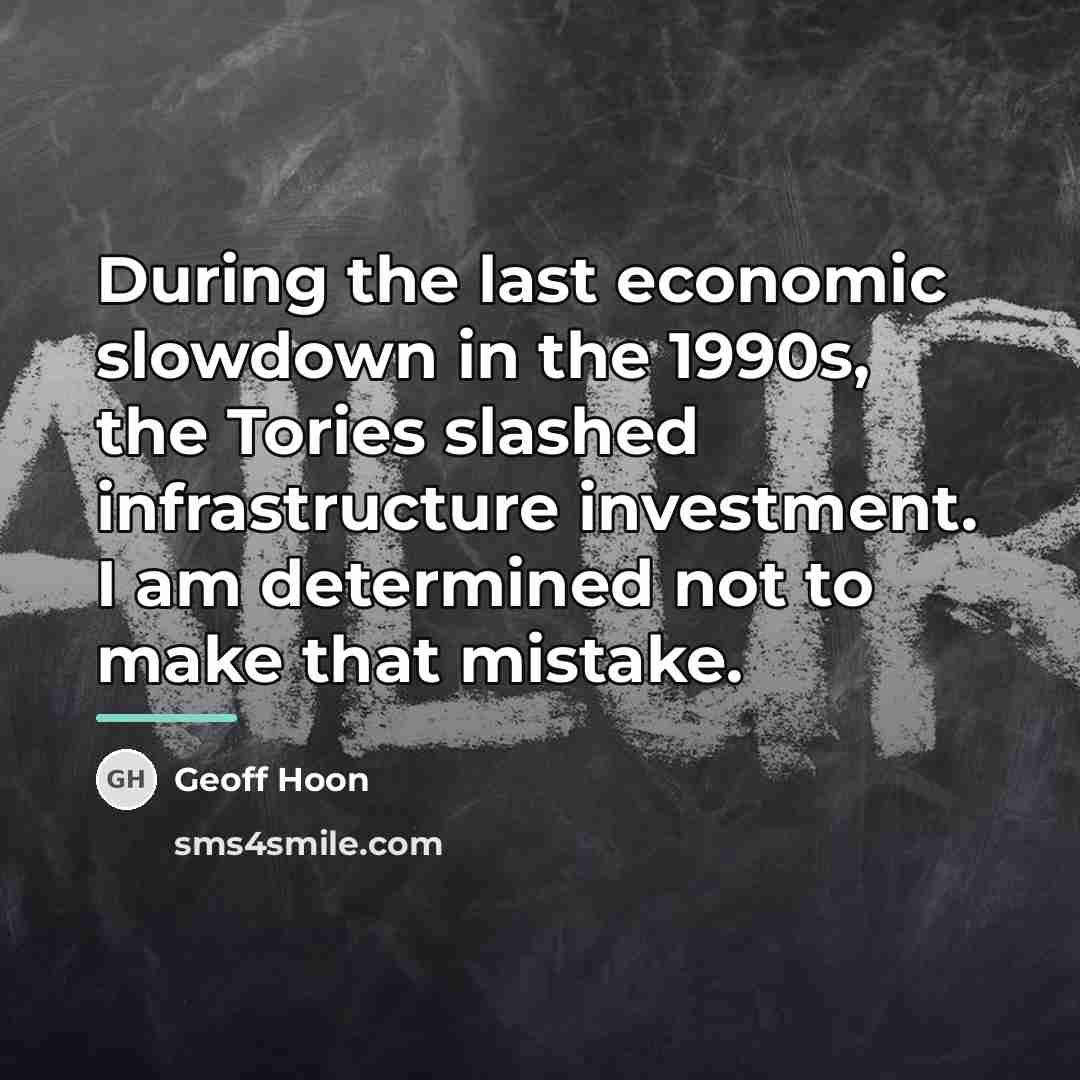 “During the last economic slowdown in the 1990s, the Tories…” quote by Geoff Hoon