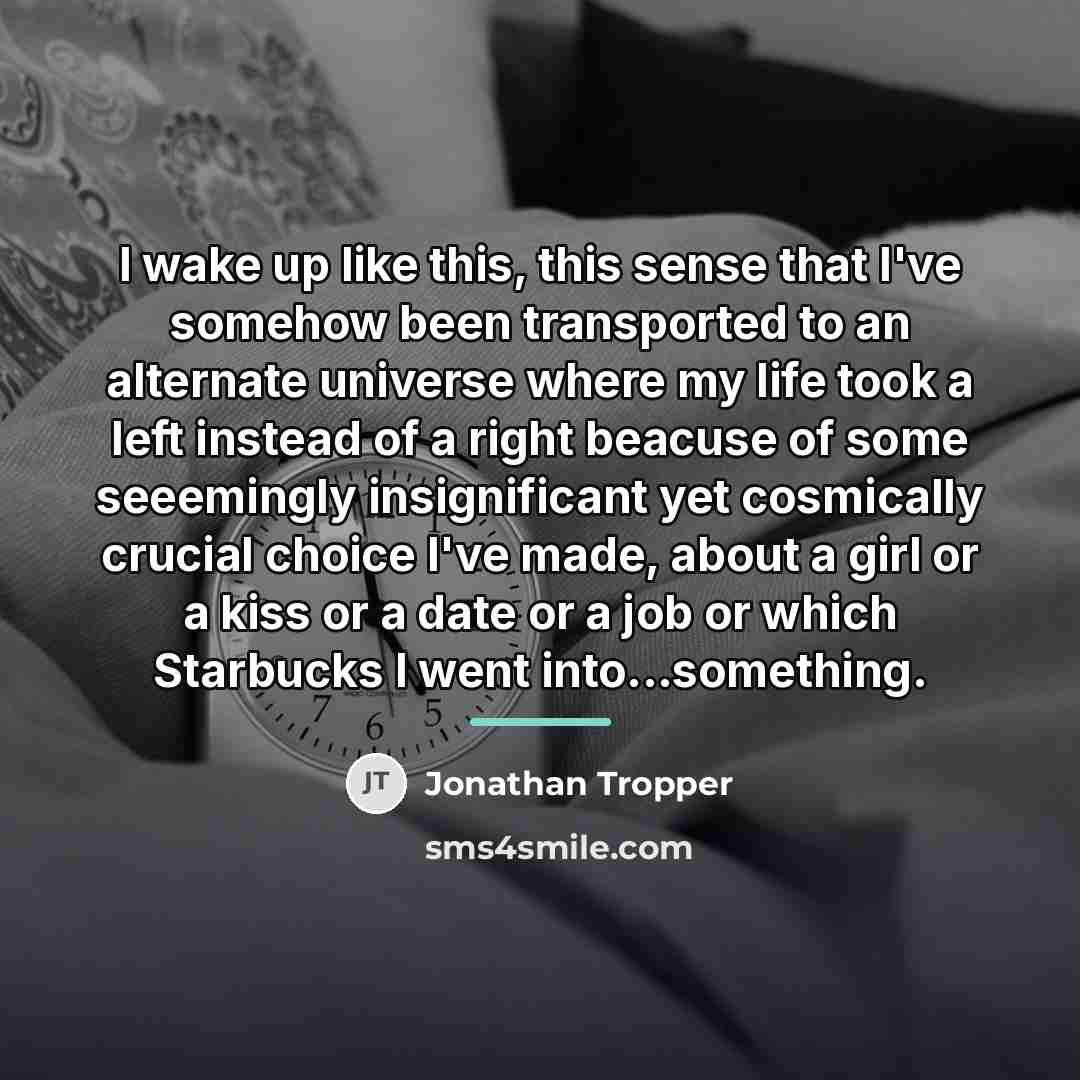 “I wake up like this, this sense that I've somehow…” quote by Jonathan Tropper