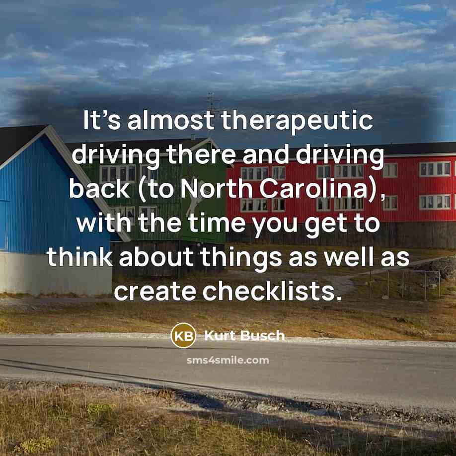 “It's almost therapeutic driving there and driving back (to North…” quote by Kurt Busch