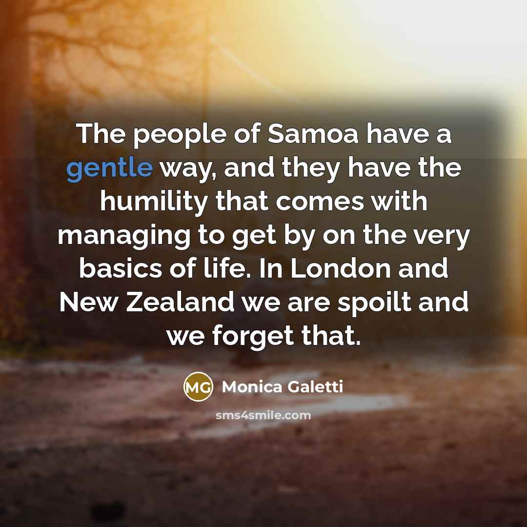 “The people of Samoa have a gentle way, and they…” quote by Monica Galetti