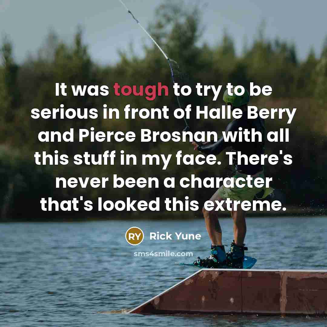 “It was tough to try to be serious in front…” quote by Rick Yune