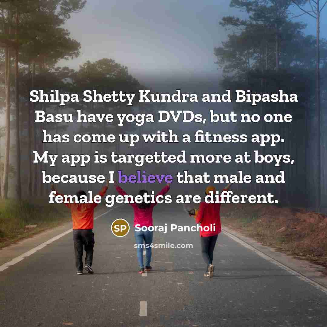 “Shilpa Shetty Kundra and Bipasha Basu have yoga DVDs, but…” quote by Sooraj Pancholi