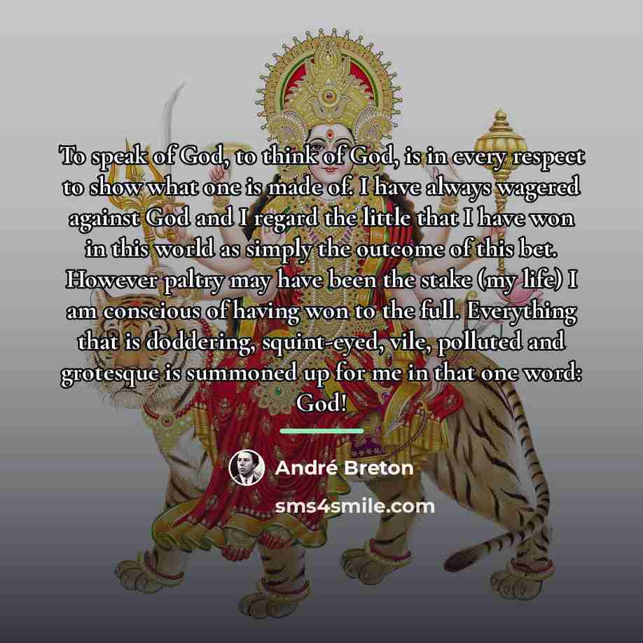 “To speak of God, to think of God, is in…” quote by Andre Breton
