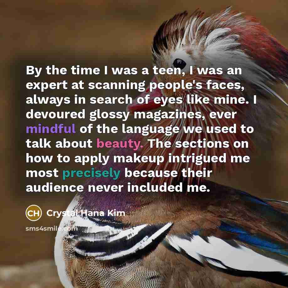“By the time I was a teen, I was an…” quote by Crystal Hana Kim
