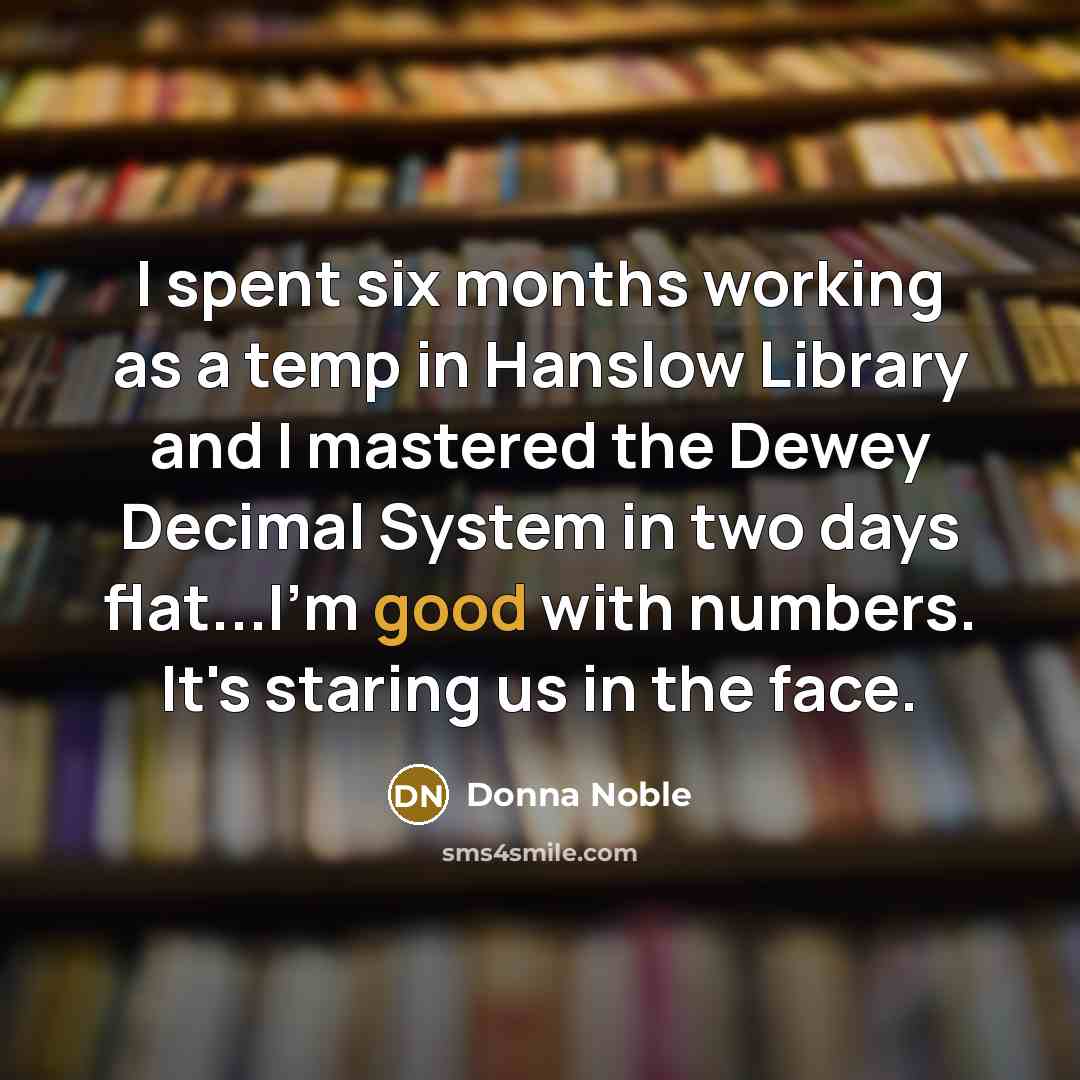 “I spent six months working as a temp in Hanslow…” quote by Donna Noble