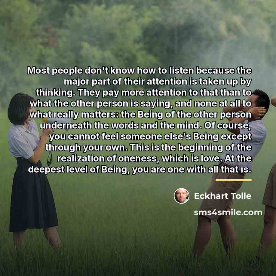 “Most people don't know how to listen because the major…” quote by Eckhart Tolle