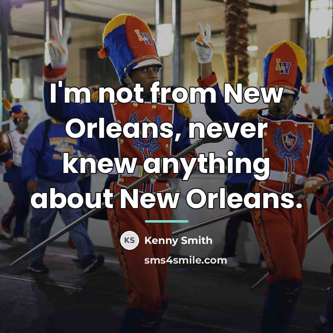 “I'm not from New Orleans, never knew anything about New…” quote by Kenny Smith