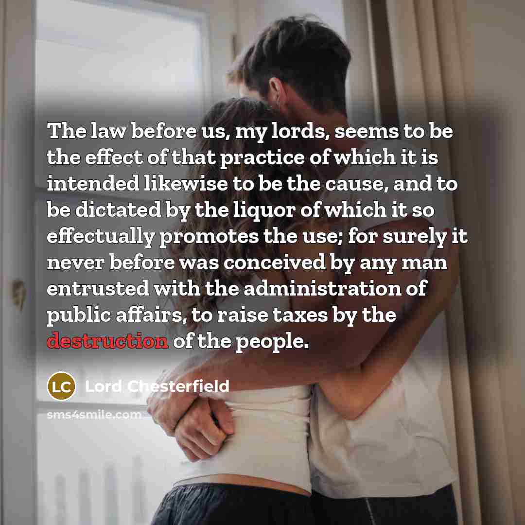 “The law before us, my lords, seems to be the…” quote by Lord Chesterfield