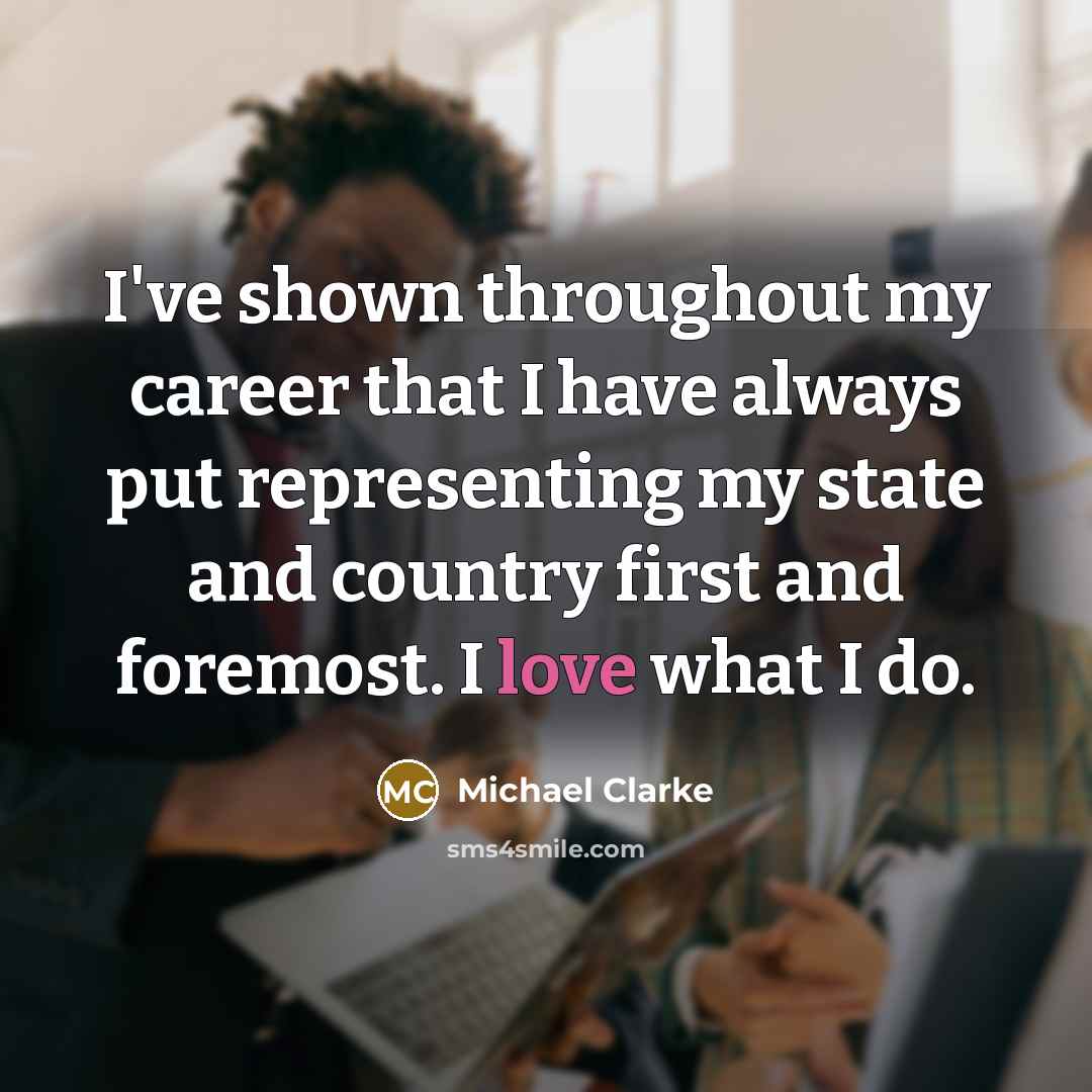 “I've shown throughout my career that I have always put…” quote by Michael Clarke