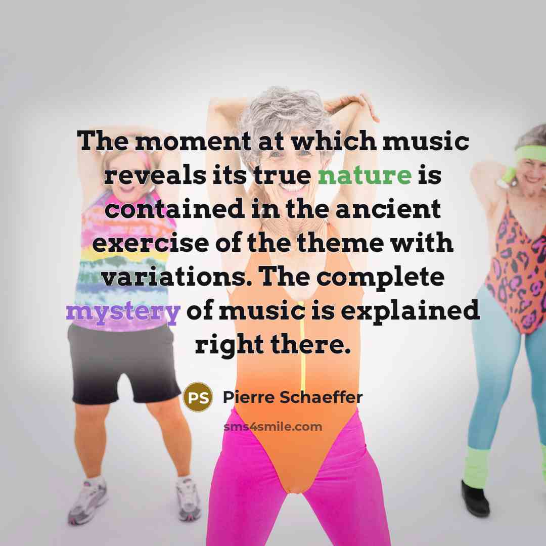 “The moment at which music reveals its true nature is…” quote by Pierre Schaeffer
