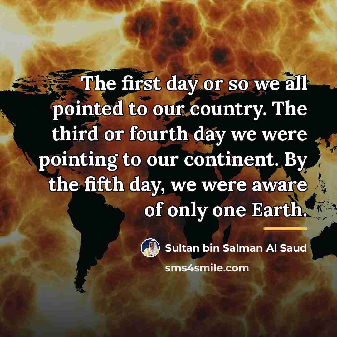 “The first day or so we all pointed to our…” quote by Sultan bin Salman Al Saud