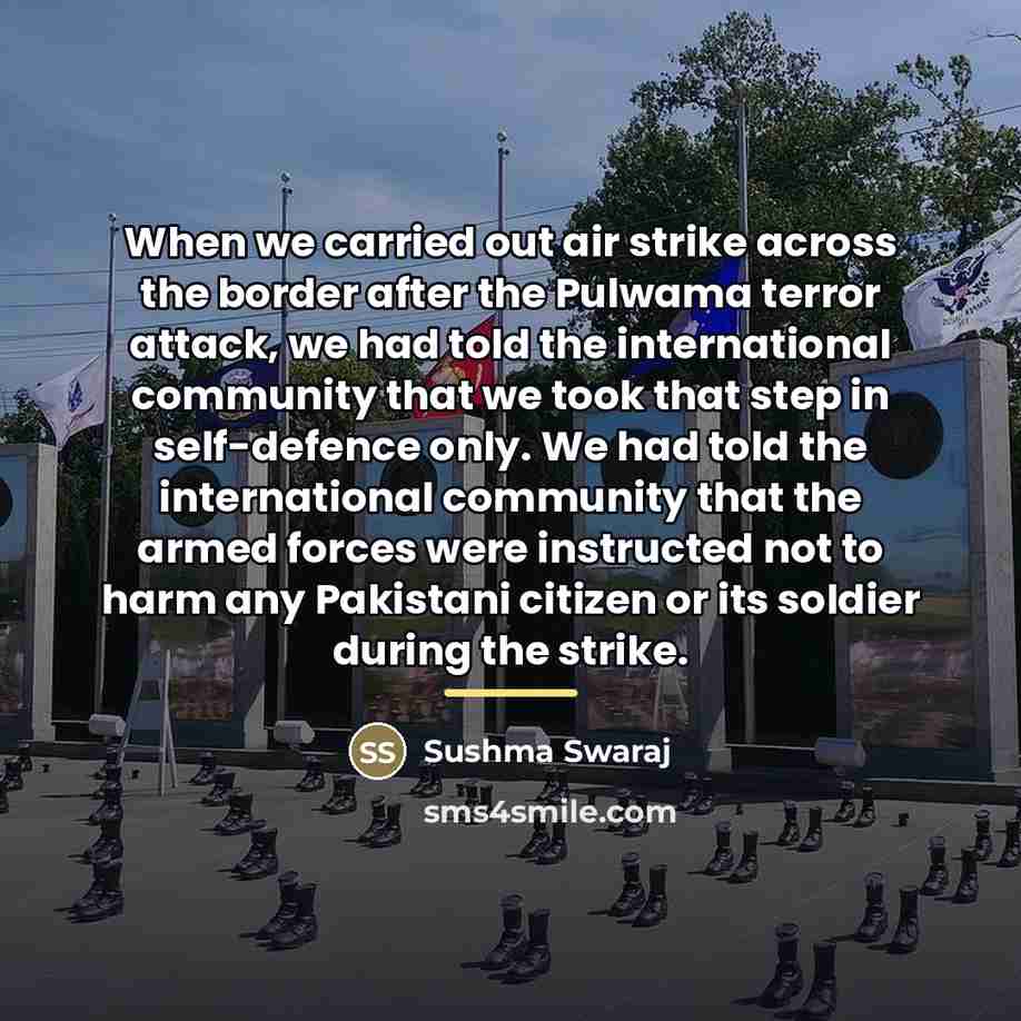 “When we carried out air strike across the border after…” quote by Sushma Swaraj
