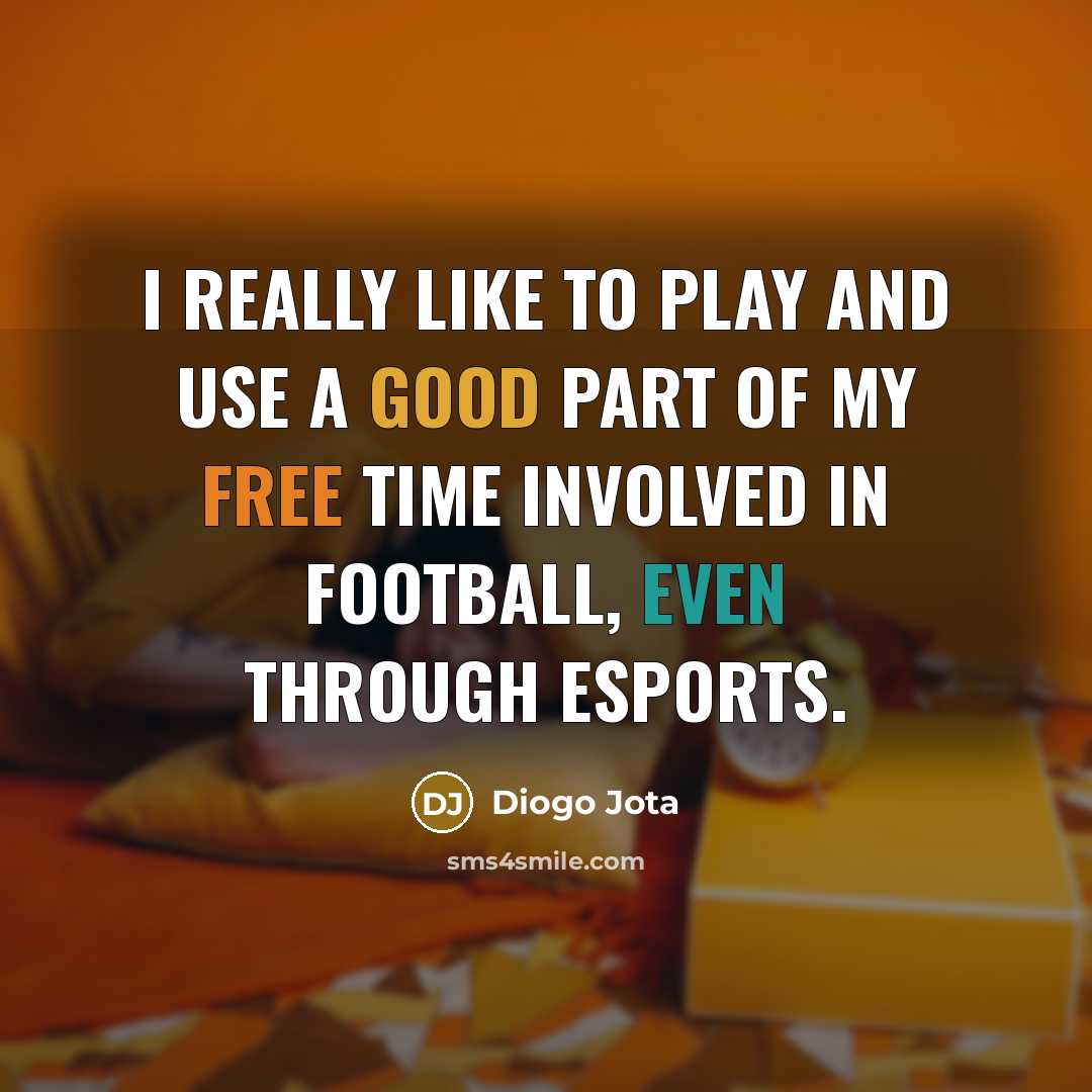 “I really like to play and use a good part…” quote by Diogo Jota
