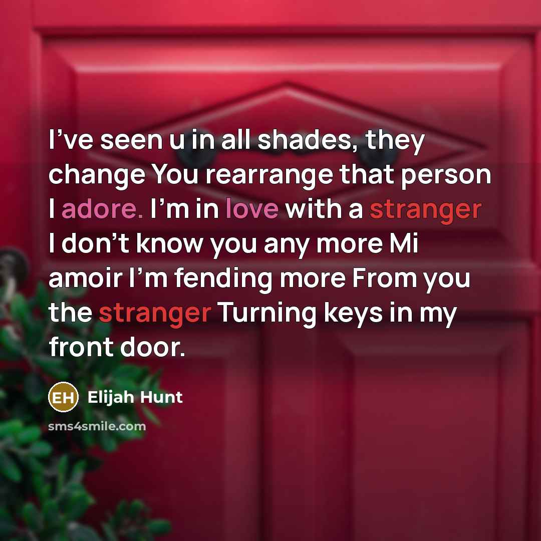 “I've seen u in all shades, they change You rearrange…” quote by Elijah Hunt