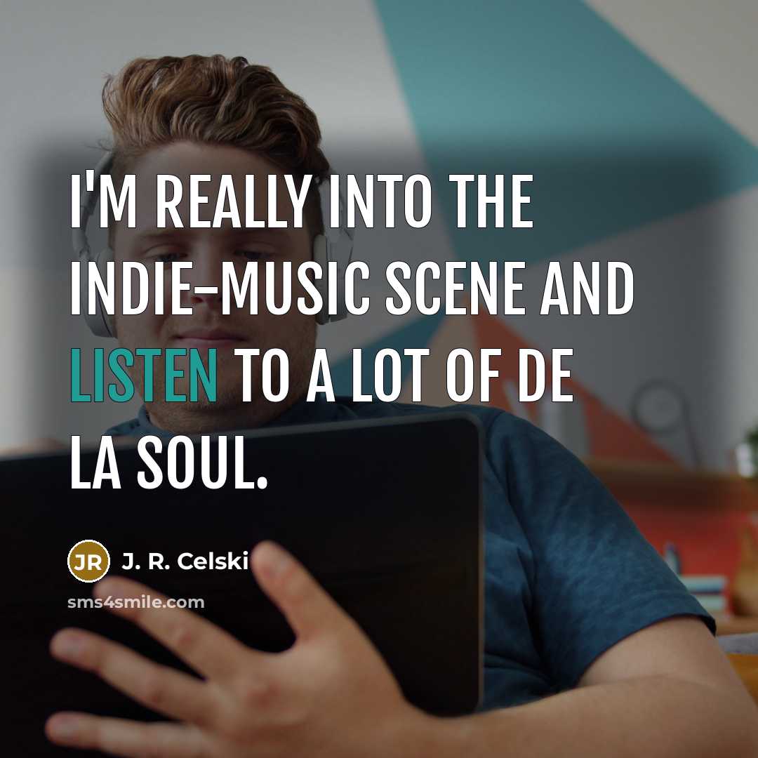 “I'm really into the indie-music scene and listen to a…” quote by J. R. Celski