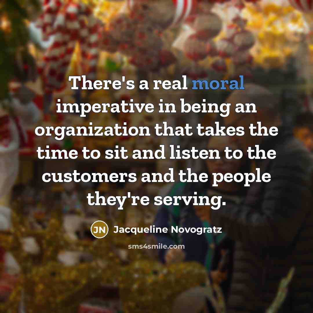 “There's a real moral imperative in being an organization that…” quote by Jacqueline Novogratz