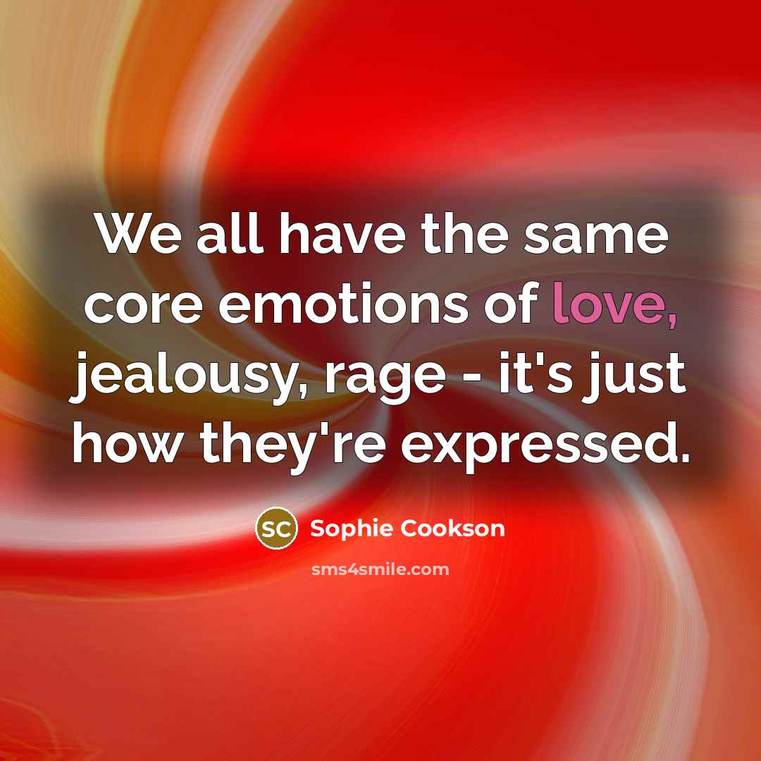 “We all have the same core emotions of love, jealousy,…” quote by Sophie Cookson