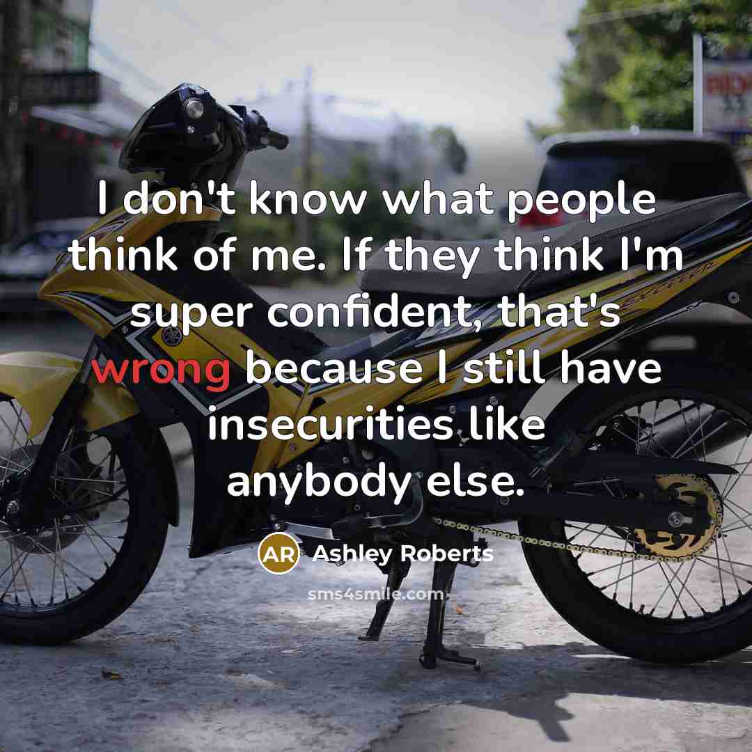“I don't know what people think of me. If they…” quote by Ashley Roberts