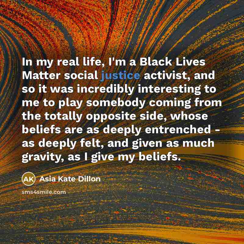 “In my real life, I'm a Black Lives Matter social…” quote by Asia Kate Dillon
