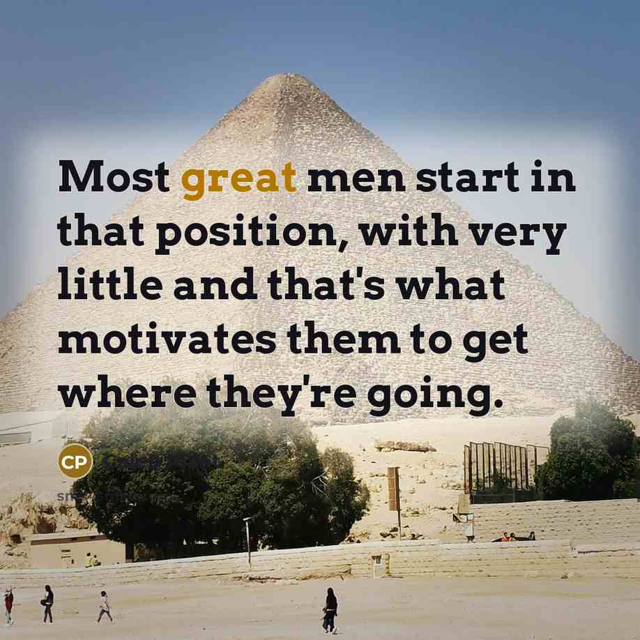 “Most great men start in that position, with very little…” quote by Caleb Plant