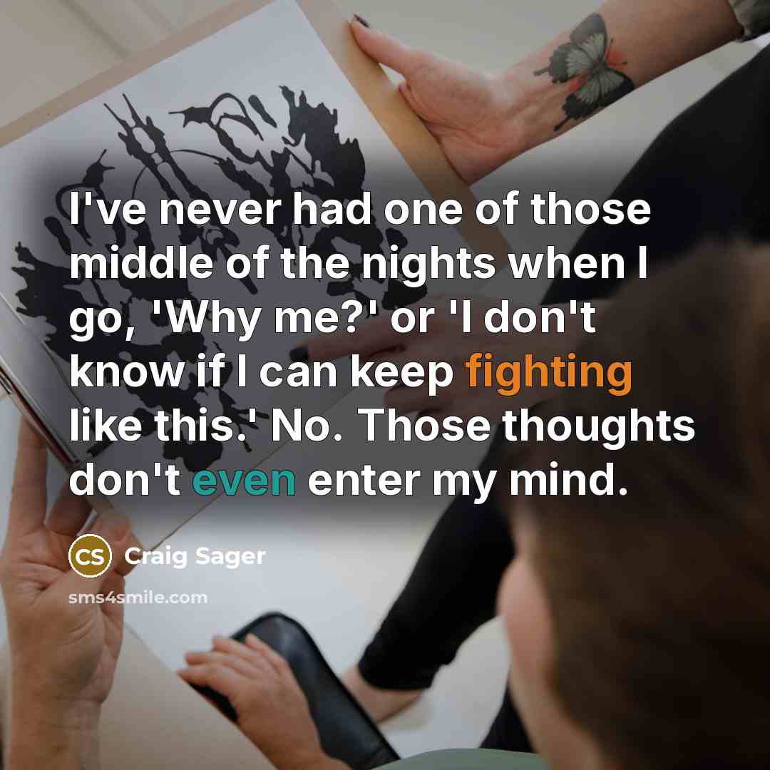 “I've never had one of those middle of the nights…” quote by Craig Sager