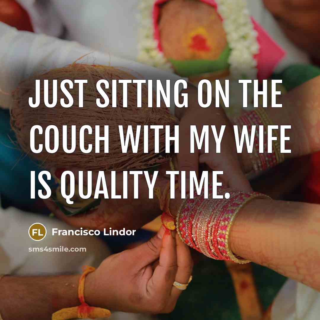 “Just sitting on the couch with my wife is quality…” quote by Francisco Lindor