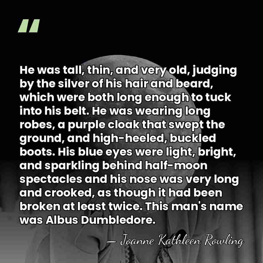 He was tall, thin, and very old, judging by the silver of&hellip; - Joanne Kathleen Rowling