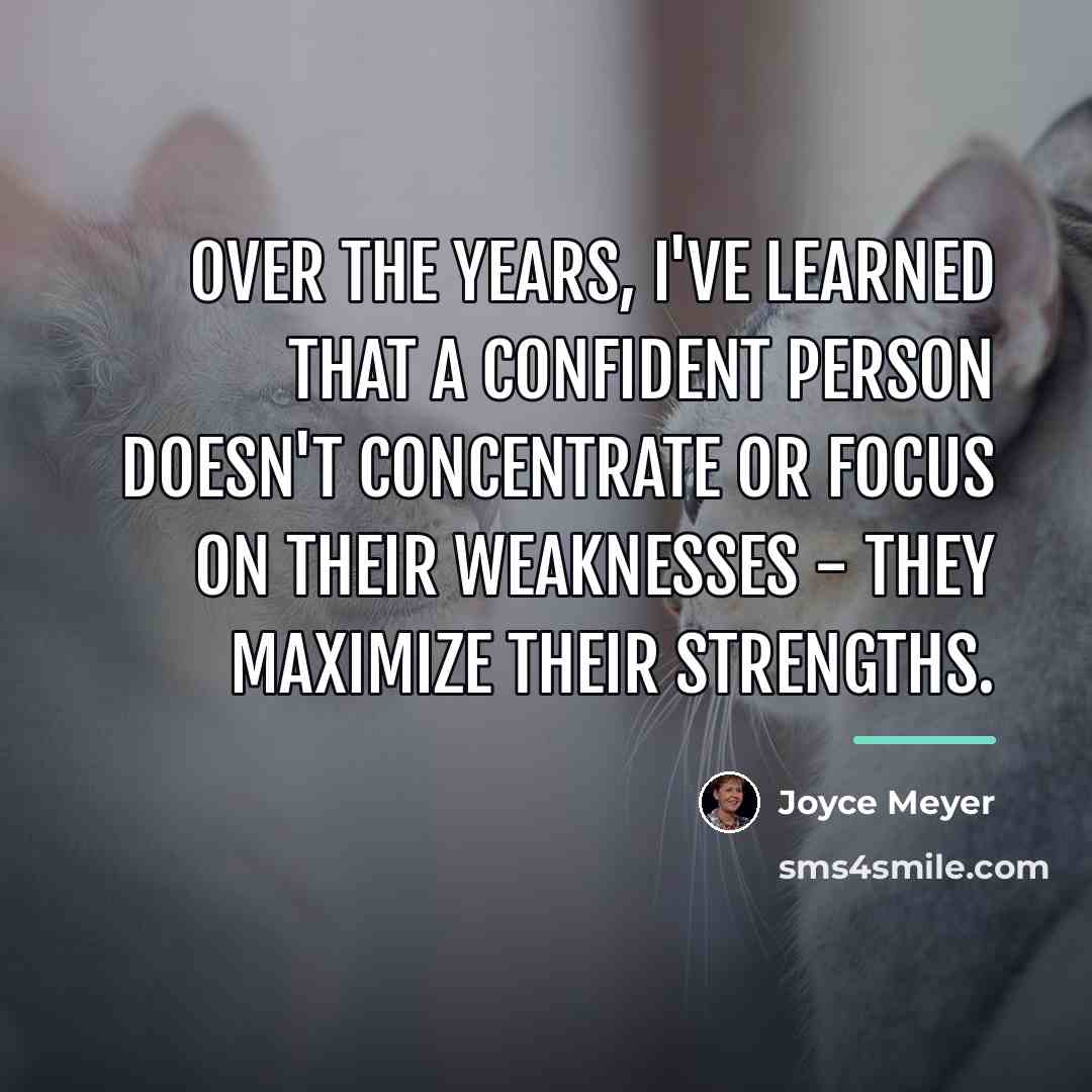 “Over the years, I've learned that a confident person doesn't…” quote by Joyce Meyer