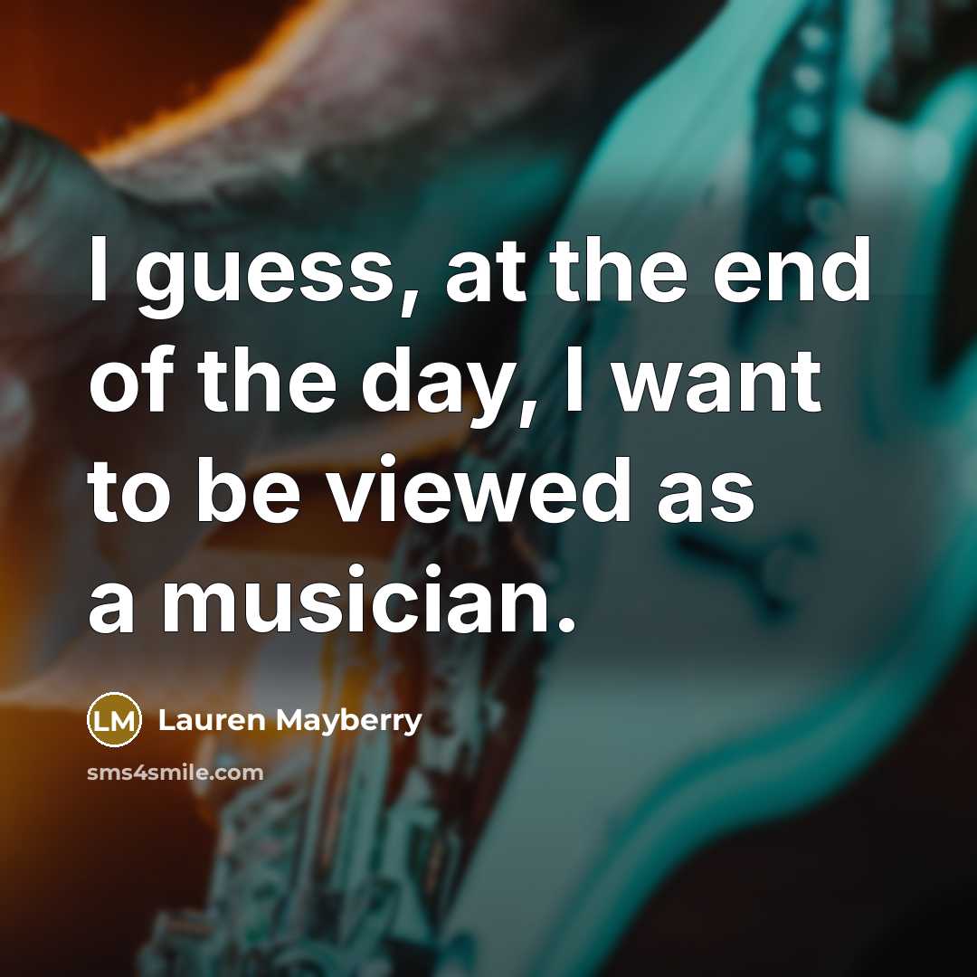 “I guess, at the end of the day, I want…” quote by Lauren Mayberry