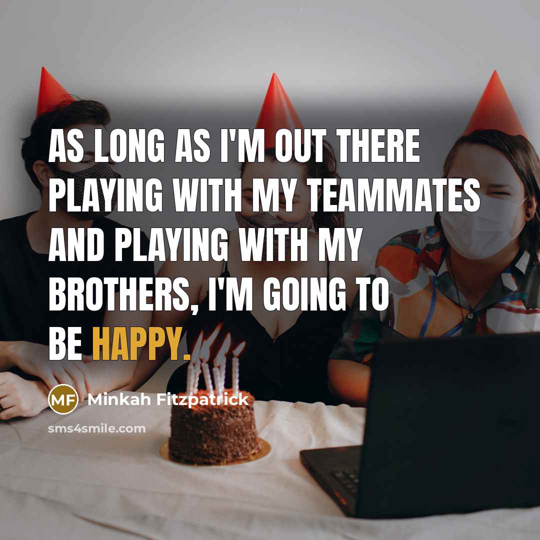 “As long as I'm out there playing with my teammates…” quote by Minkah Fitzpatrick