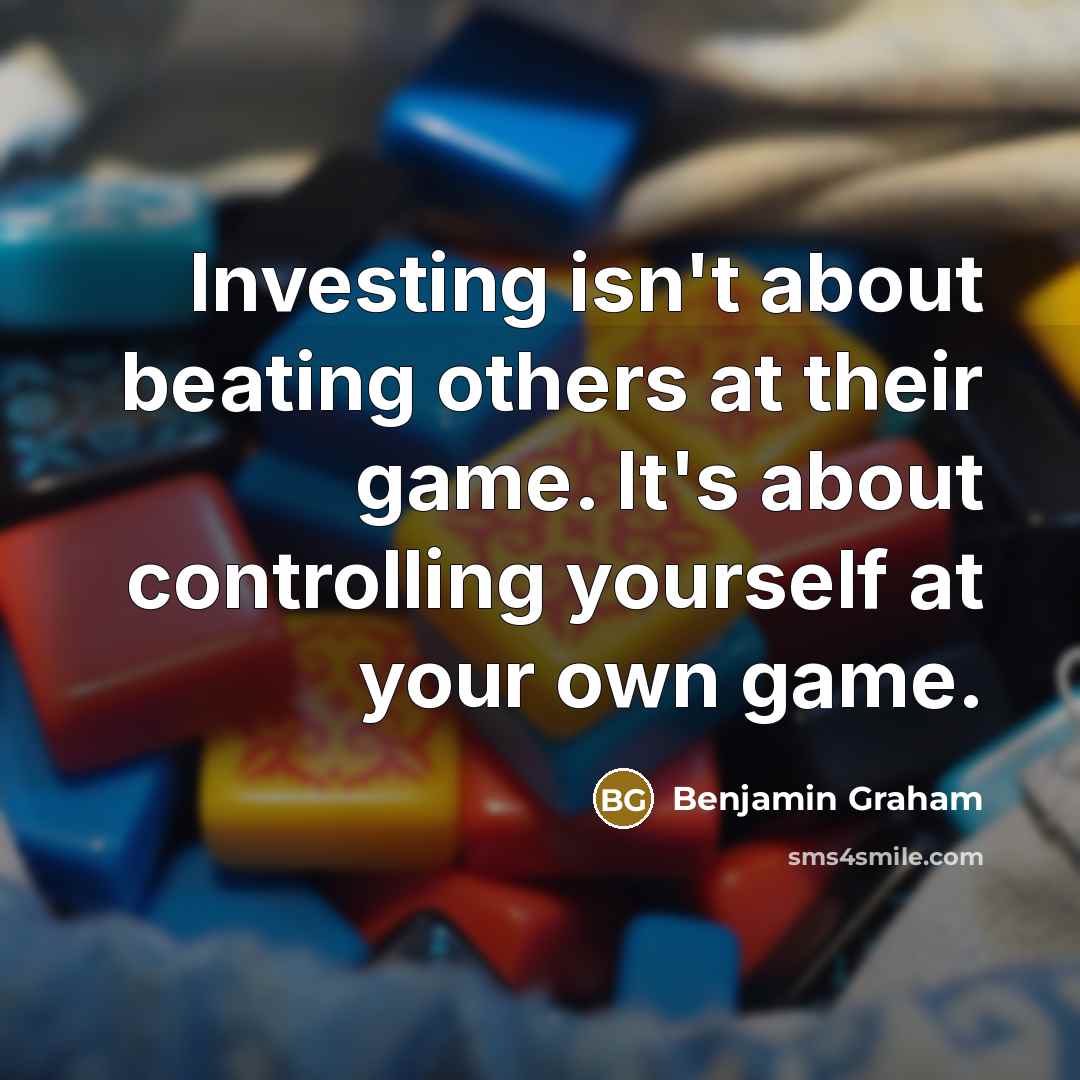 “Investing isn't about beating others at their game. It's about…” quote by Benjamin Graham