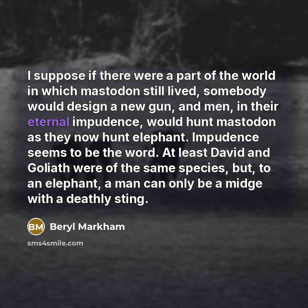 “I suppose if there were a part of the world…” quote by Beryl Markham