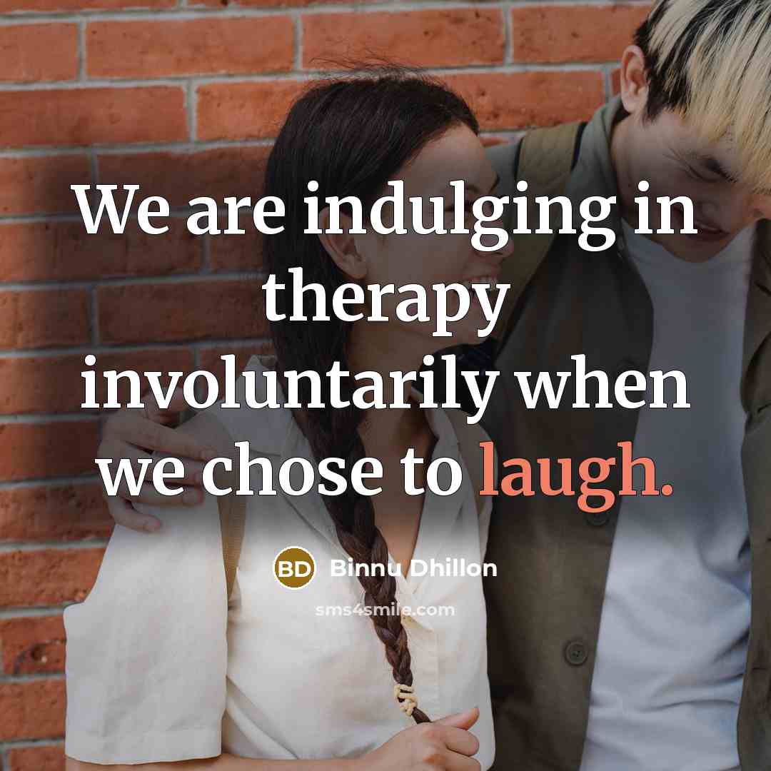 “We are indulging in therapy involuntarily when we chose to…” quote by Binnu Dhillon
