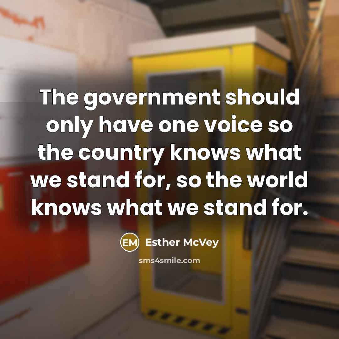 “The government should only have one voice so the country…” quote by Esther McVey