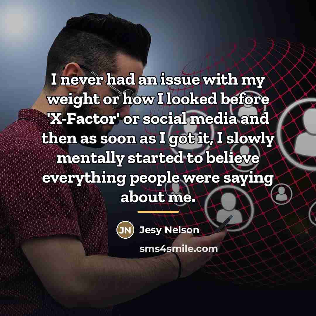 “I never had an issue with my weight or how…” quote by Jesy Nelson