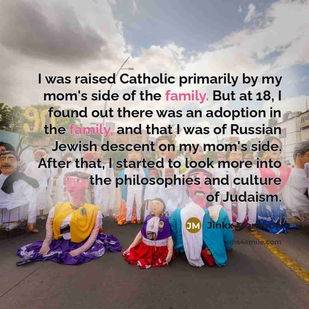 “I was raised Catholic primarily by my mom's side of…” quote by Jinkx Monsoon