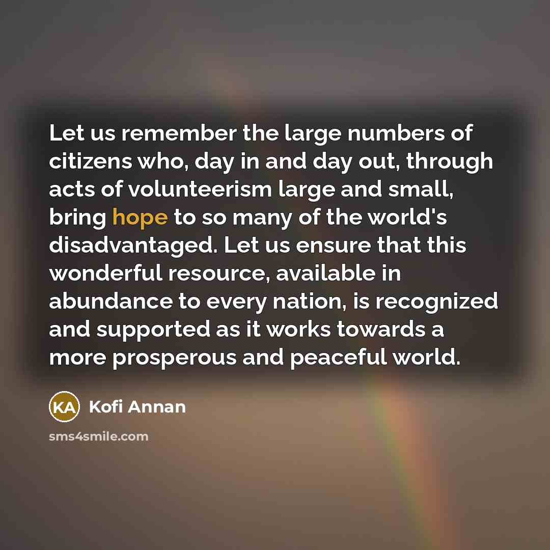 “Let us remember the large numbers of citizens who, day…” quote by Kofi Annan
