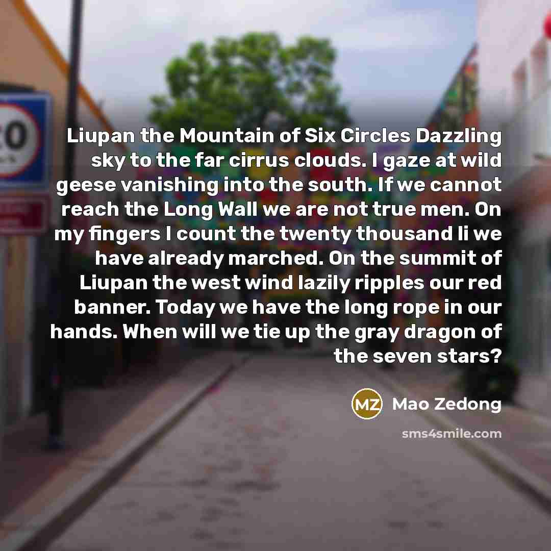“Liupan the Mountain of Six Circles Dazzling sky to the…” quote by Mao Zedong